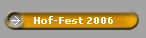 Hof-Fest 2006